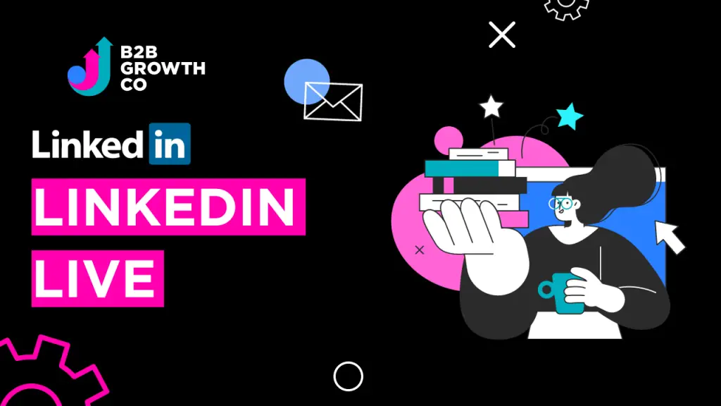 LINKEDIN LIVE FOR BUSINESS