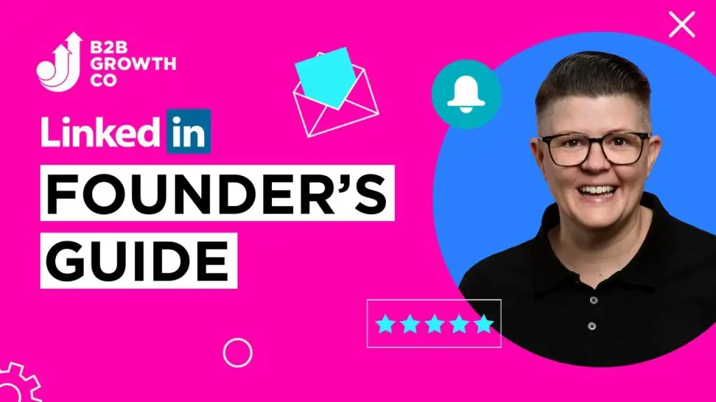 FOUNDER'S GUIDE TO LINKEDIN B2B GROWTH CO