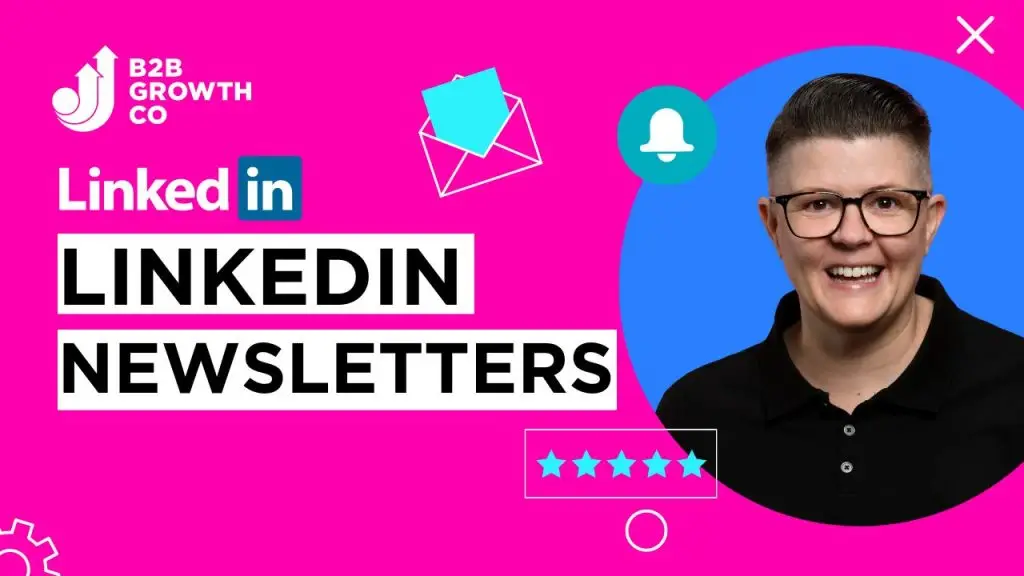 LINKEDIN NEWSLETTERS