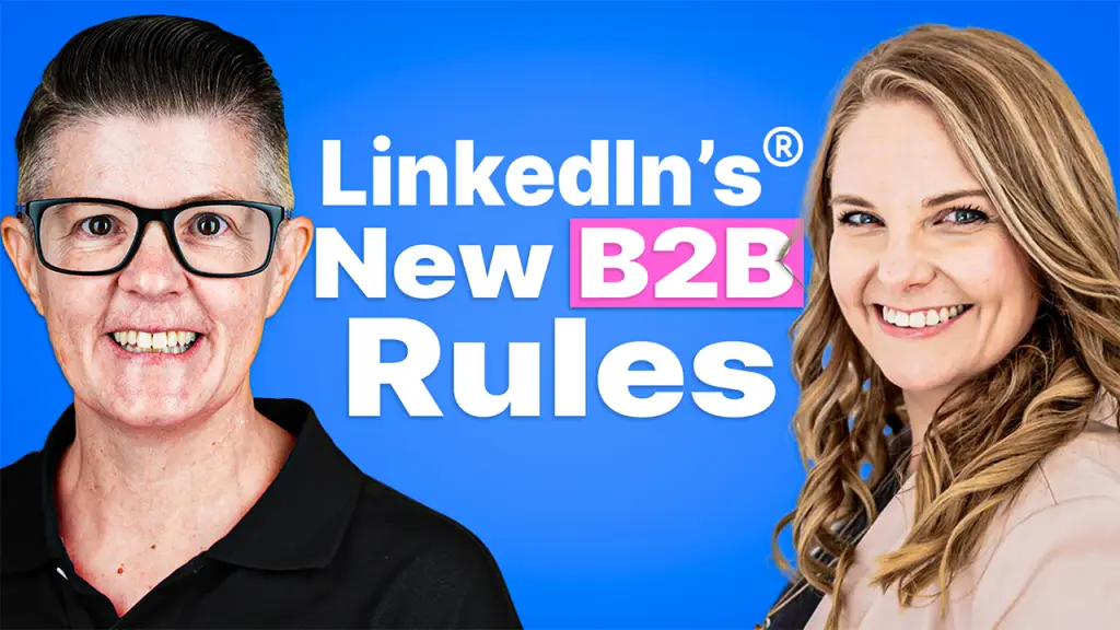 LINKEDINS NEW B2B RULES - MICHELLE J RAYMOND LINKEDIN EXPERT