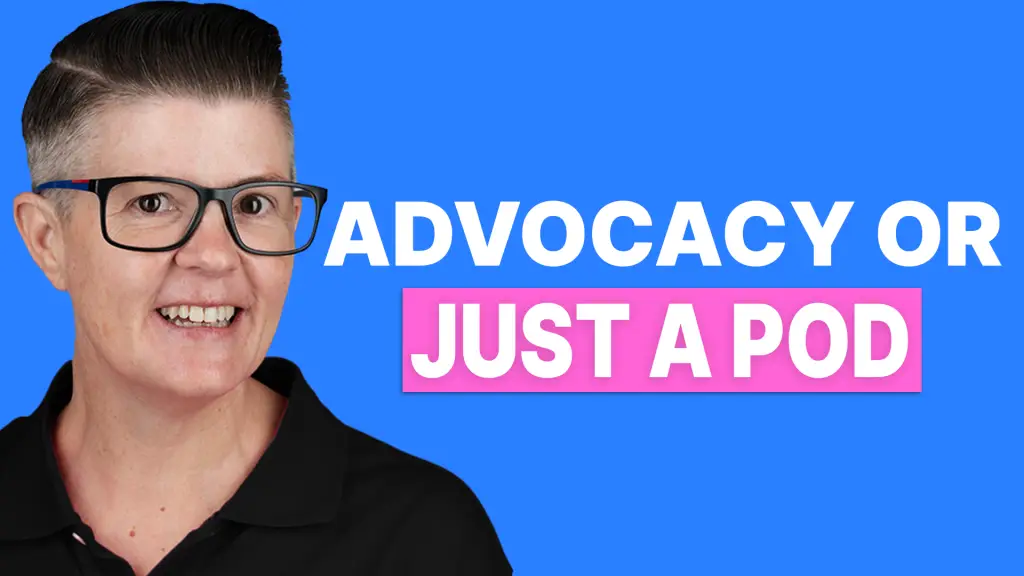 ADVOCACY OR JUST A POD - MICHELLE J RAYMOND LINKEDIN EXPERT