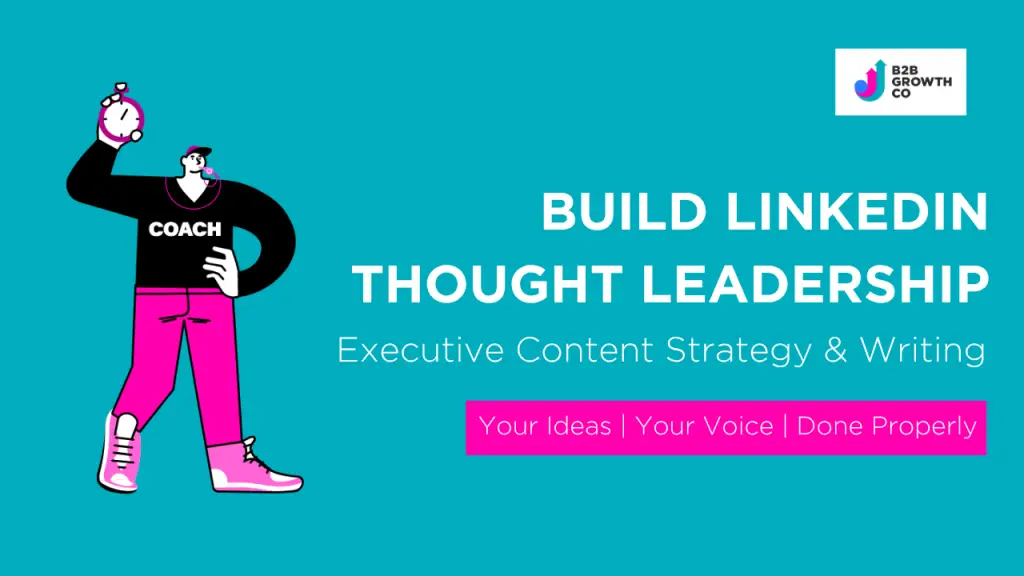 LinkedIn Thought Leader Pro - B2B GROWTH CO
